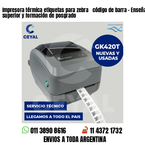 Impresora térmica etiquetas para zebra  código de barra – Enseñanza superior y formación de posgrado